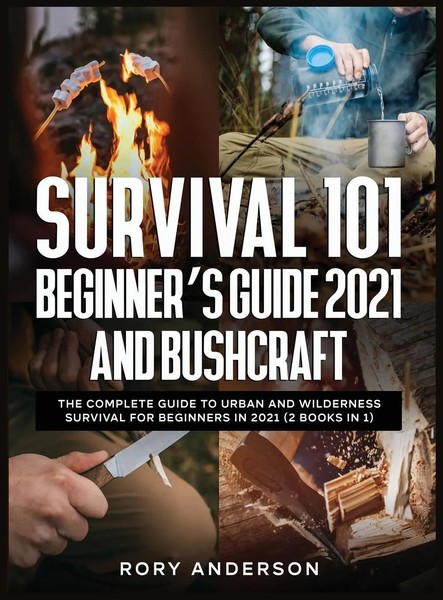 Survival 101 Beginner's Guide 2021 And Bushcraft | Rory Anderson | Buch | 2020-image