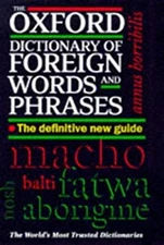 The Oxford Dictionary of Foreign Words and Phrases Hardcover