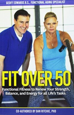 Fit Over 50: Functional Fitnes - Paperback - VERY GOOD