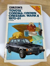 1981 Chilton Toyota Corona Crown Cressida Mark II Repair Manual 1970-81