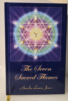 The Seven Sacred Flames:  Aurelia L. Jones  HC/Very Good+          (see photos)
