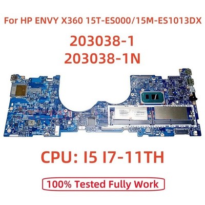 203038-1/1N motherboard For HP ENVY X360 15T-ES000/15M-ES1013DX w/CPU I5 I7-11TH
