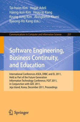 Software Engineering, Business Continuity, and Education: International Conf...