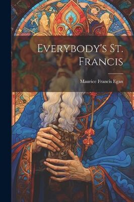 Egan - Everybody's St. Francis - New paperback or softback - 88 - X555z