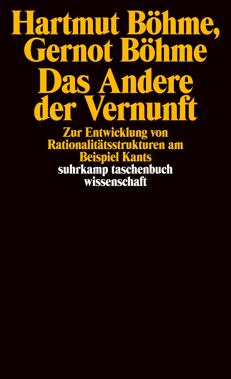 Thumbnail - Gernot Böhme; Hartmut Böhme / Das Andere Der Vernunft
