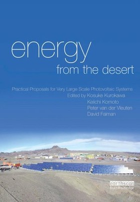 Energy from the Desert : Practical Proposals for Very Large Scale