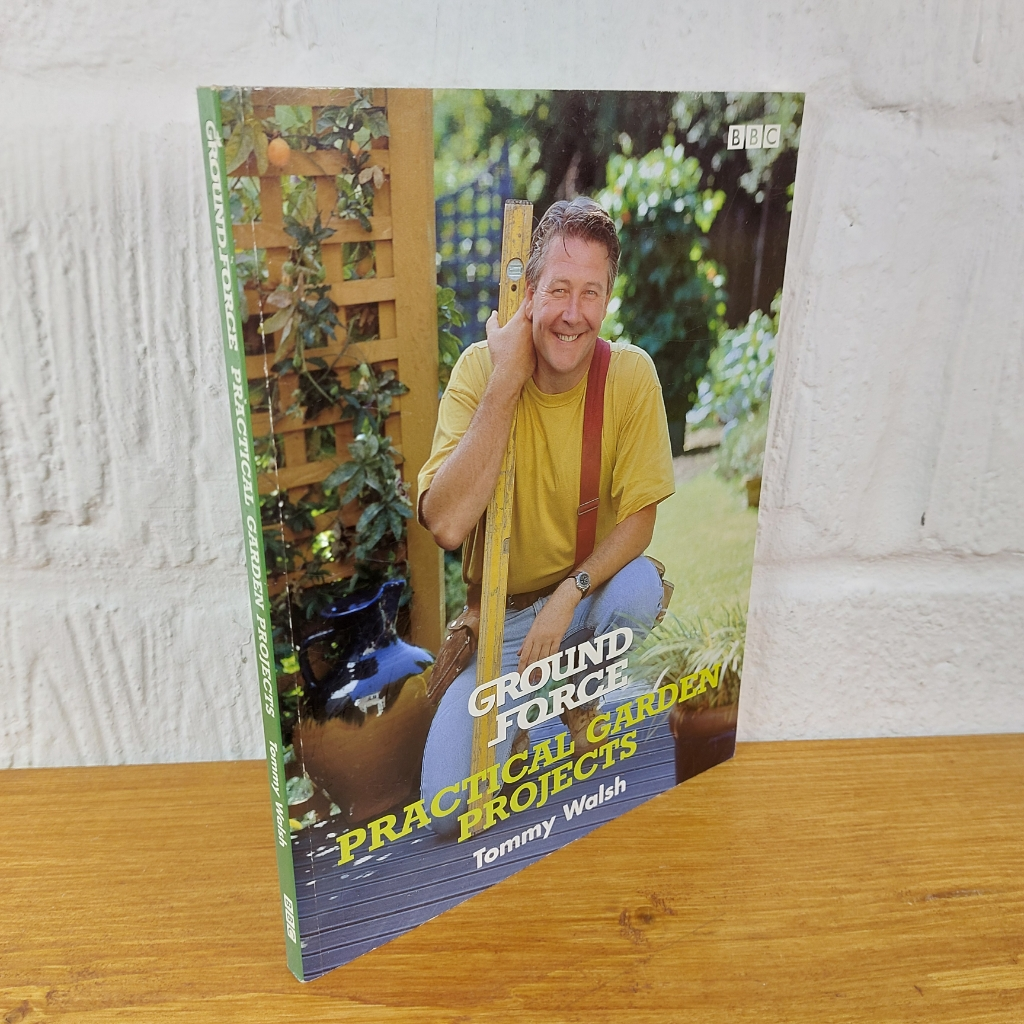 Ground Force  Practical Garden Projects by Tommy Walsh (Paperback, 2000)