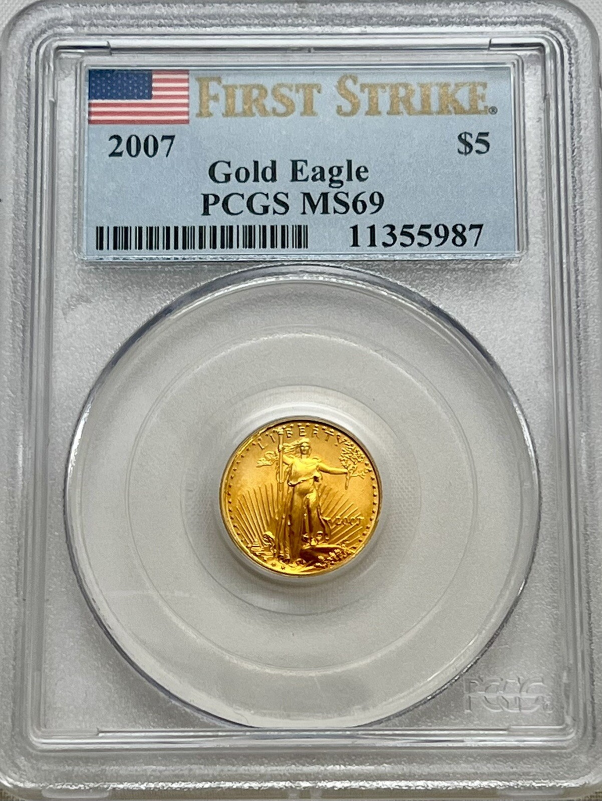 2007 American Gold Eagle 1/10 oz First Strike PCGS MS 69