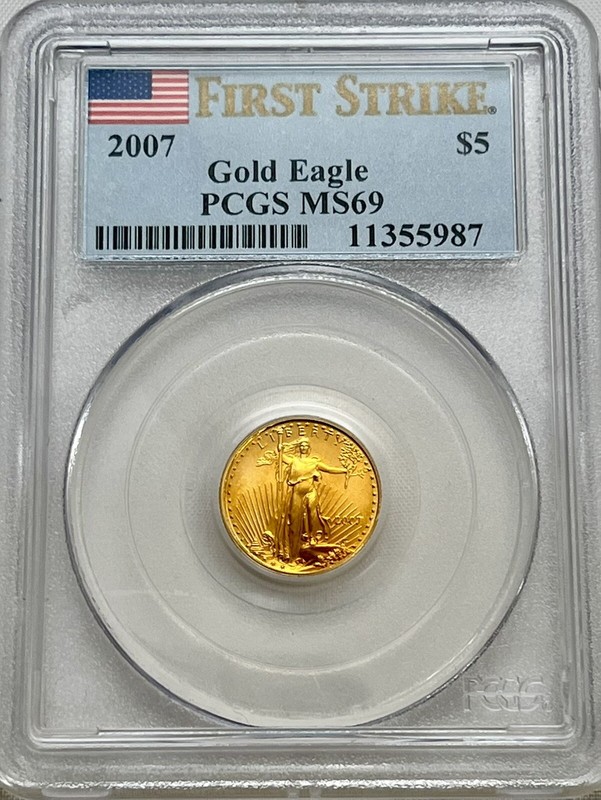2007 American Gold Eagle 1/10 oz First Strike PCGS MS 69