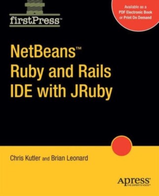 Kutler - NetBeans Ruby and Rails IDE with JRuby - New paperback or sof - X555z
