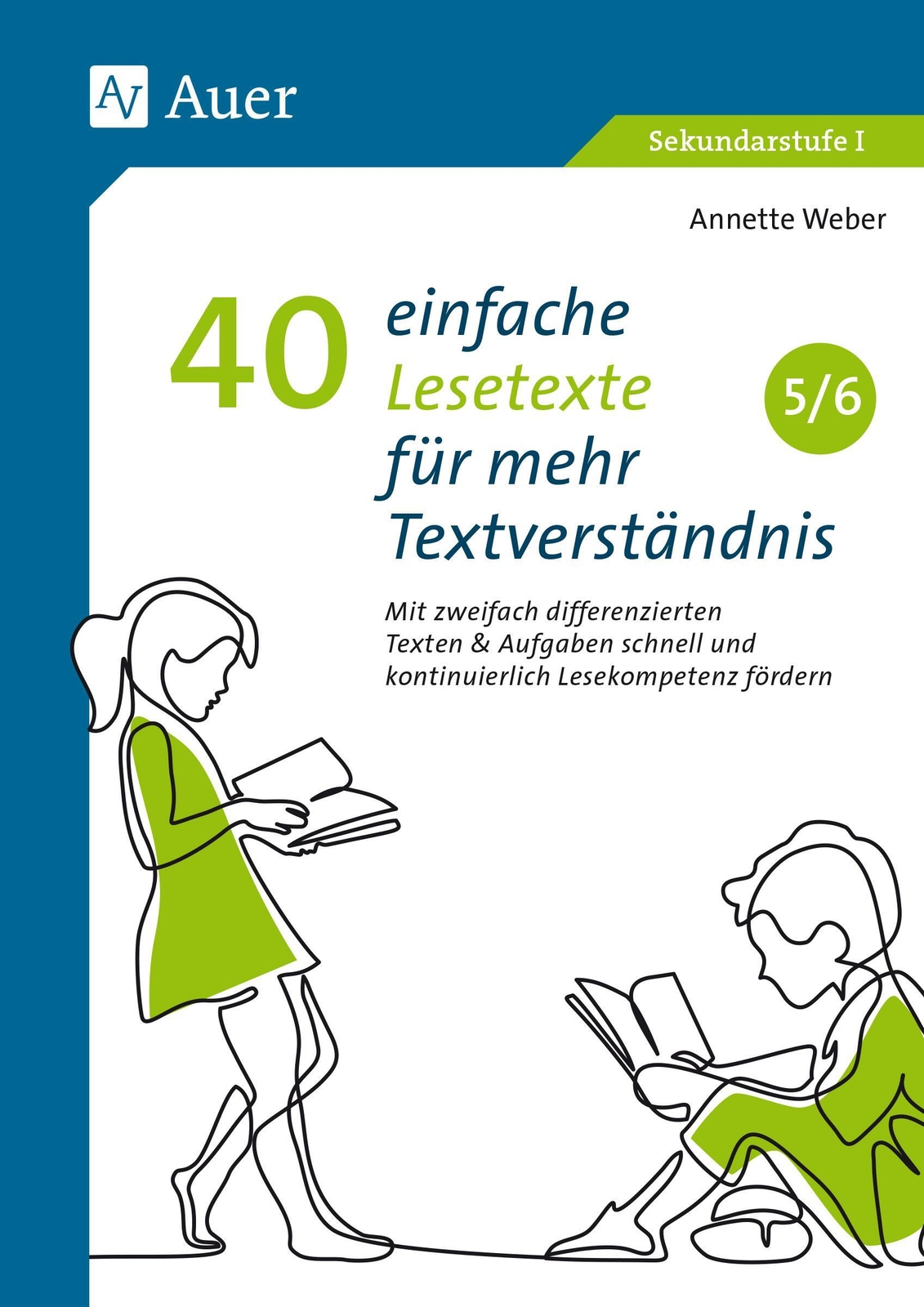 Thumbnail - Annette Weber | 40 Einfache Lesetexte Für Mehr Textverständnis 5-6 |
