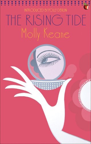 The Rising Tide (Virago Modern Classics),Molly Keane,Polly Devlin