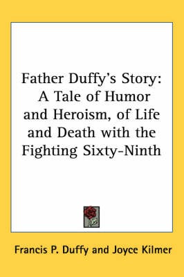 Father Duffy's Story, Duffy, Francis P.,  Paperbac