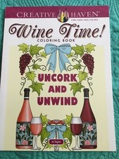 CREATIVE HAVEN ADULT COLORING BOOK  WINE TIME  FROM JO TAYLOR 2018 BRAND NEW 