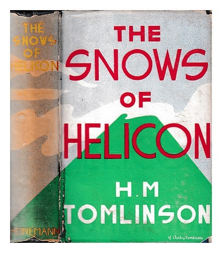 Tomlinson, H. M. (Henry Major) (1873-1958) Le Nevi Di Elicona / H.M. Tomlinson