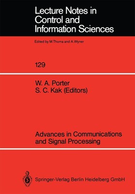 Advances in Communications and Signal Processing Subhash C. Kak