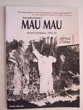 Africa @ War: Mau Mau : The Kenyan Emergency, 1952-60