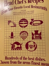 Head Chef's RECIPES. Philadelphia/Brandywine Valley. Local Restaurants.COOKBOOK