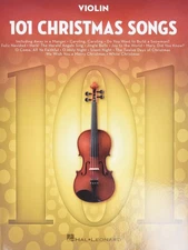 101 Christmas Songs for Violin | Holiday Sheet Music and Songbook for Beginn...
