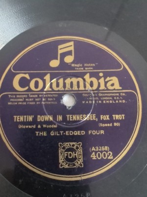 THE GILT-EDGED FOUR TENTIN' DOWN IN TENNESSEE 78RPM COLUMBIA 4002