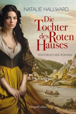 Die Tochter des Roten Hauses Historischer Roman | Frauen im historischen Kont...