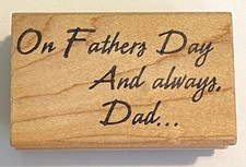 Great Impressions E30 Happy On Father's Day  Always Dad Sentiment Rubber Stamp