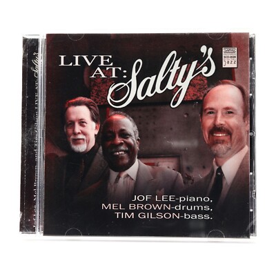 Live at Salty's by Jof Lee, Mel Brown, Tim Gilson (CD, 2008) NEW SEALED Rare