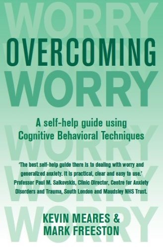 Overcoming Worry By Mark Freeston, Kevin Meares