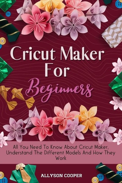Cricut Maker For Beginners Allyson Cooper Taschenbuch Kartoniert / Broschiert-image