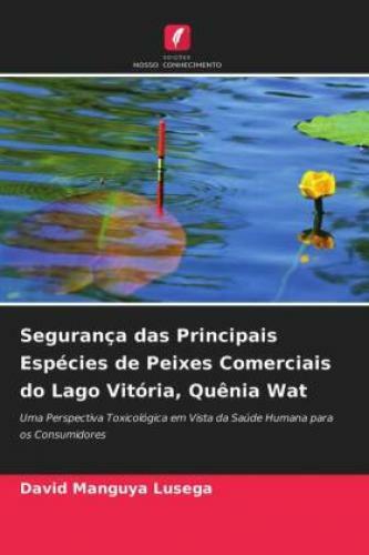 Thumbnail - Segurança Das Principais Espécies De Peixes Comerciais Do Lago