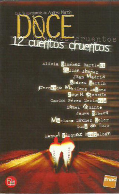 Doce Cuentos Cruentos.Puntos de Lectura.2002.   