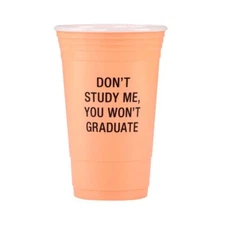 About Face Designs Don't Study Me Party Cup
