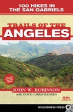 Trails of the Angeles: 100 Hikes in the San Gabriels (NONE) - VERY GOOD