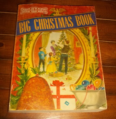 Vintage 1976 Big Christmas Book Good Old Days Rare Paperback 596 pages