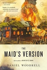 The Maid's Version Daniel Woodrell Paperback
