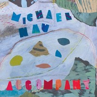 Michael Nau: Accompany - 375 Media - (Cd / A)