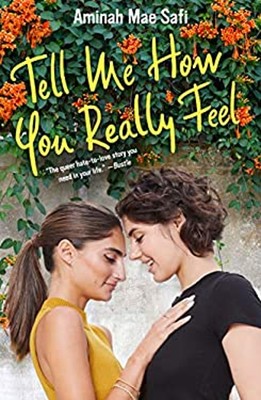 Tell Me How You Really Feel Hardcover Aminah Mae Safi