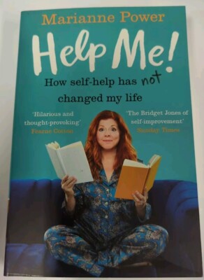 Help Me!: How Self-Help Has Not Changed My Life by Marianne Power Book New 