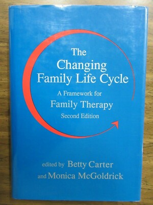 The Changing Life Cycle A Framework for Family Therapy 
