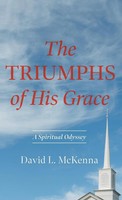 The Triumphs Of His Grace | David L. Mckenna | Buch | Englisch | 2023