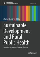 Sustainable Development And Rural Public Health Michael Hendryx