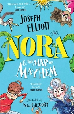 Nora and the Map of Mayhem by Joseph Elliott (Paperback Book)