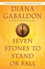 Seven Stones to Stand or Fall - Diana Gaballdon