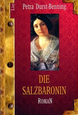 Die Salzbaronin Petra Durst-Benning Historischer Roman Taschenbuch Deutsch