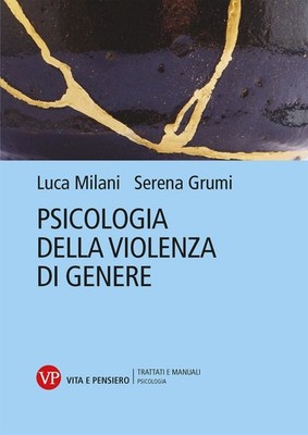 Neues Buch - Klumi Serena / Milani Luca - Psychologie der geschlechtsspezifischen Gewalt  