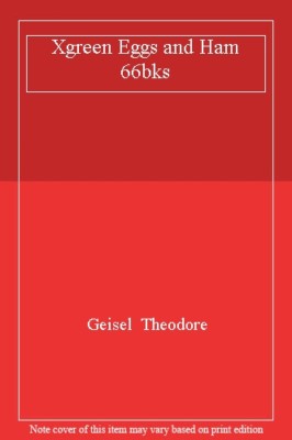 Xgreen Eggs and Ham 66bks By Geisel  Theodore