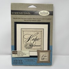 Hope Sentiment Dimensions Embroidery Kit Fabric Applique 72-73723 Craft