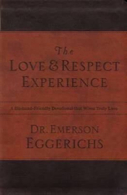 The Love and   Respect Experience: A Husband-Friendly Devotional that Wiv - GOOD