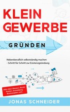 Kleingewerbe gründen | Jonas Schneider | deutsch