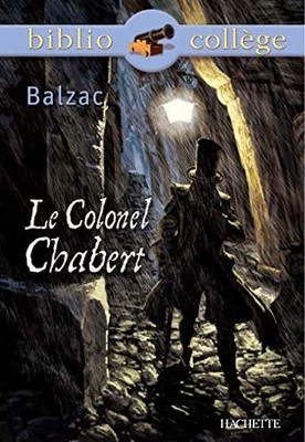 LE COLONEL CHABERT (BIBLIOCOLLEGE) (FRENCH EDITION) By Honore De Balzac **NEW**